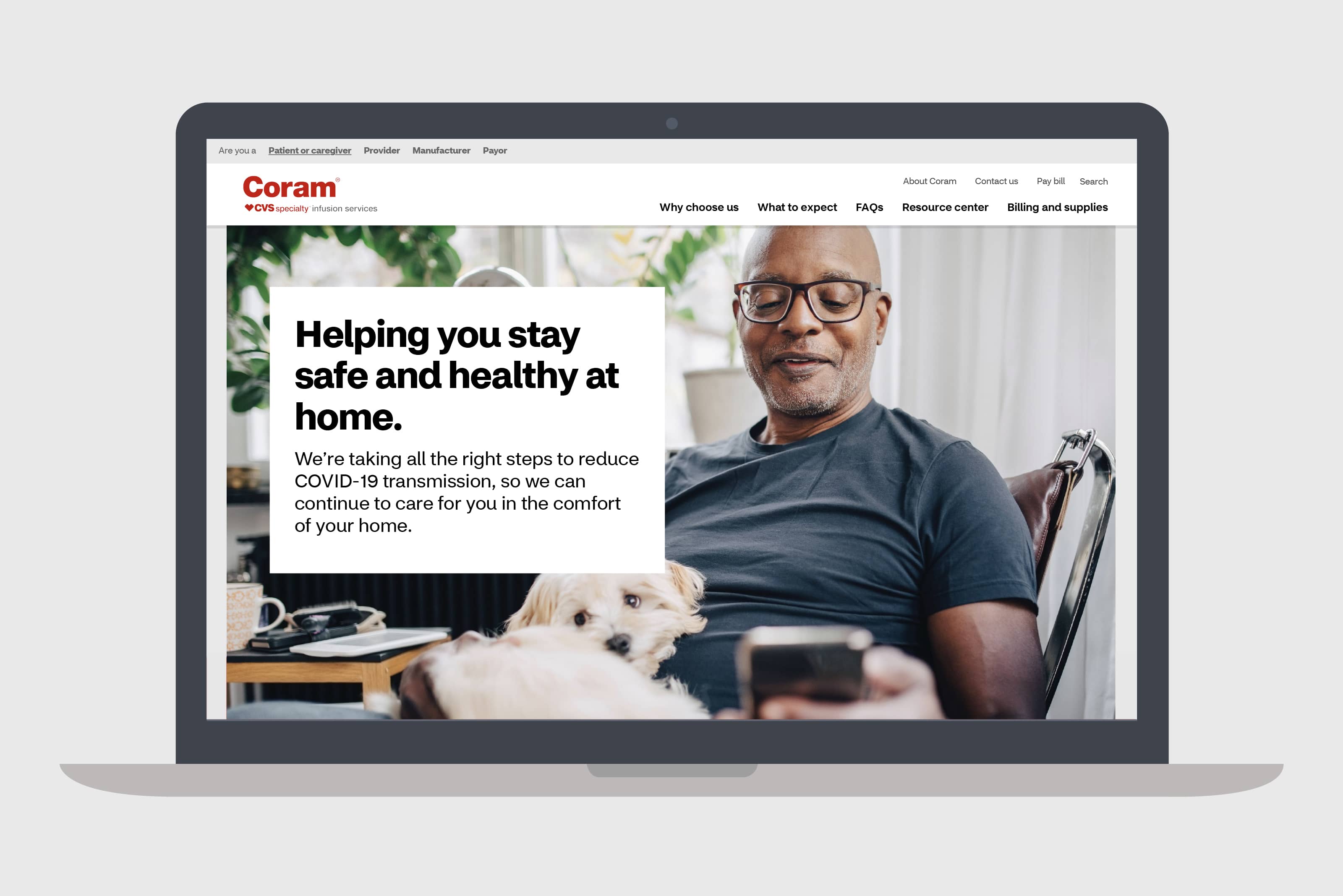 A rendering of the CoramHC.com home page. It reads: "Helping you stay safe and healthy at home. We're taking all the right steps to reduce COVID-19 transmission, so we can continue to care for you in the comfort of your home.